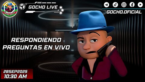 CONVERSANDO CON EL GOCHO | #LIVE | 28SEP2025| [GOCHO.OFICIAL]