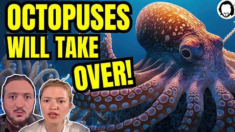 HOW THE OCTOPUS COULD TAKE OVER EARTH!