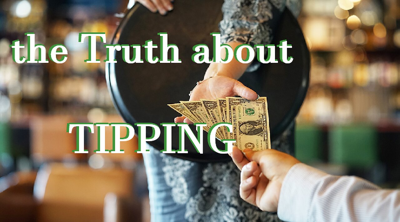 the Truth about TIPPING
