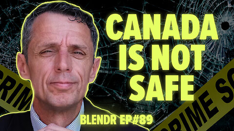 Canadian Border Whistleblower: “We Are Going to Face Our Worst Nightmare” | Blendr Report EP89