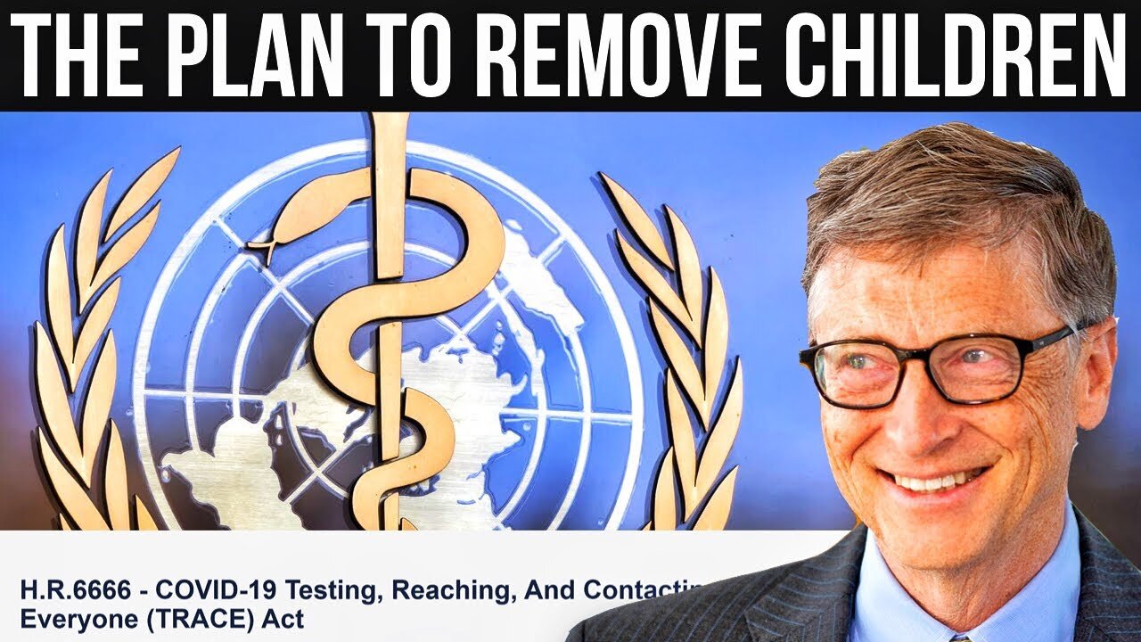 H.R. BILL 6666 & BILL GATE’S VACCINE: The Plan To Take Your Children