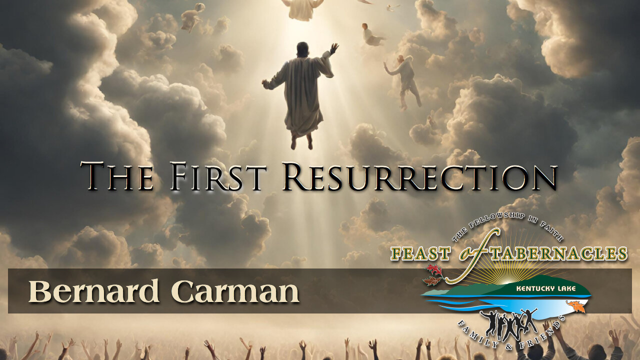 The First Resurrection - Bernard Carman