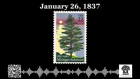 #OnThisDay January 26, 1837: Great Lakes State