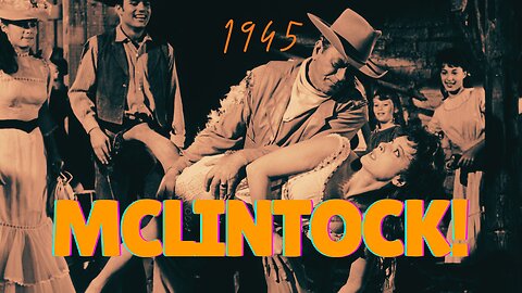 McLintock! |1963 | John Wayne & Maureen O'Harar (FULL MOVIE)