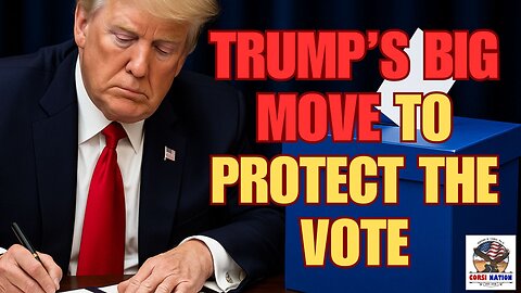 Trump’s New Executive Order on Election Integrity | DOJ Corruption Exposed