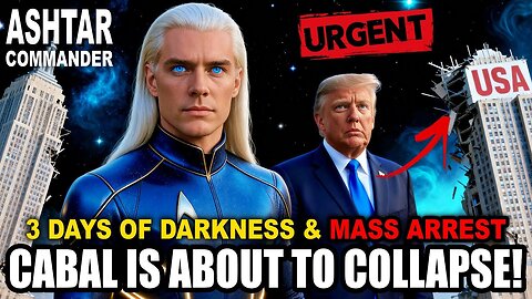 “The Deep State’s is Collapse! 👀‼️ Humanity’s Liberation Has Started (Ashtar Message)”
			