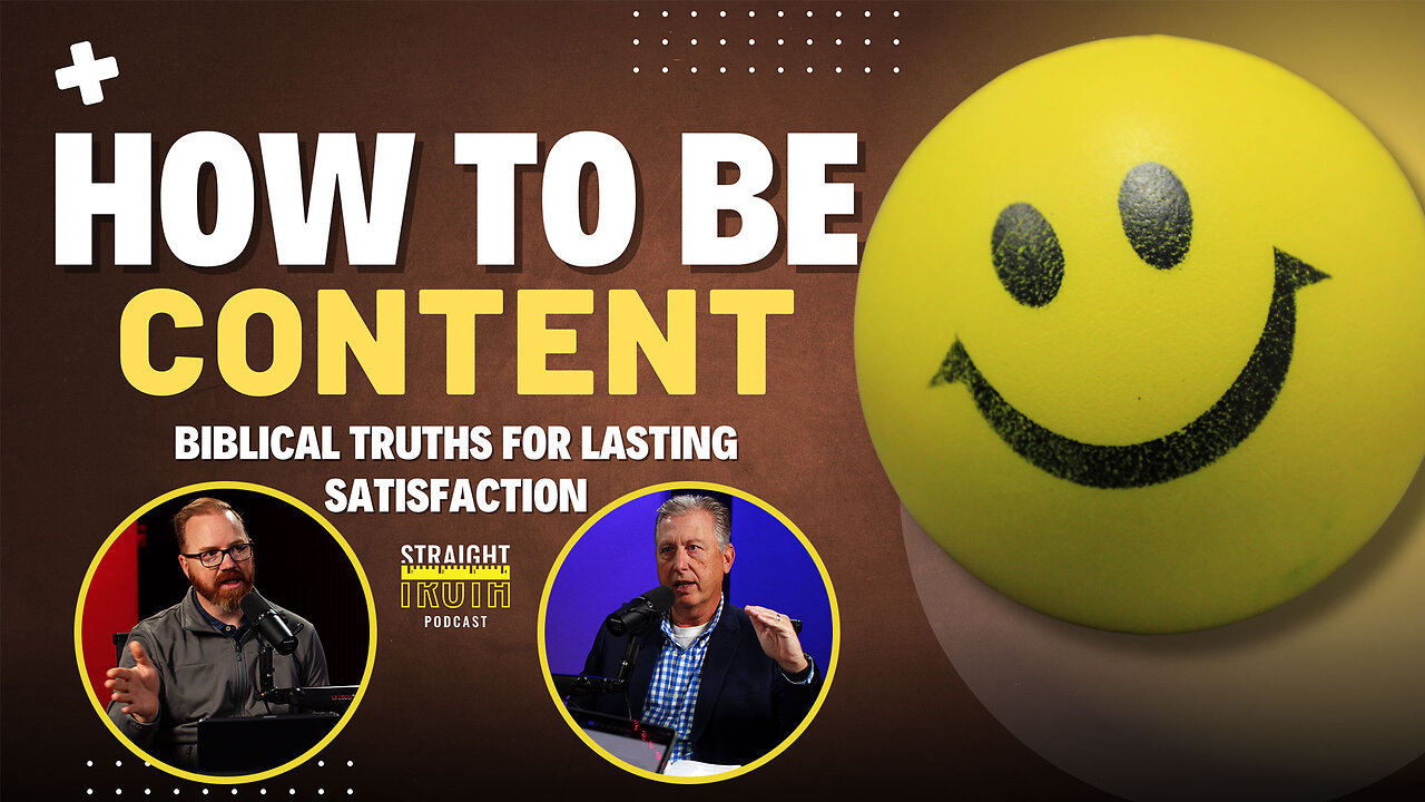 How to Be Content: Biblical Truths for Lasting Satisfaction