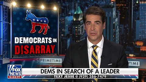 Jesse Watters 🚨 The latest in the saga of Democrats in Disarray