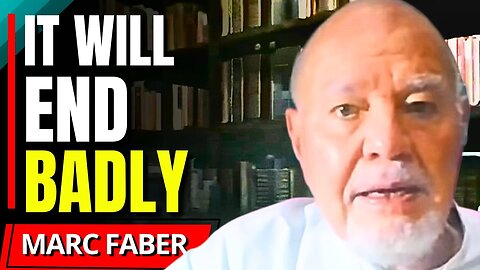 Marc Faber: The Financial System Has Reached the End