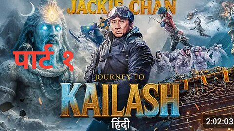 Journey to Kailash (2025 ) | Hindi Dubbed | Jackie Chan | Full Action Adventure Movie |