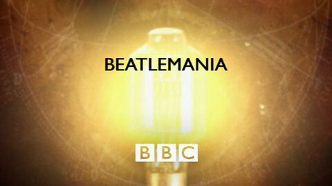 Beatlemania (Timewatch, 2006)