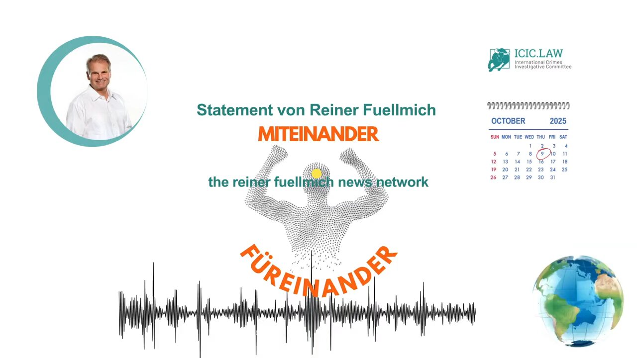 Update Reiner Füllmich Dr. Reiner Füllmich Statement 9. Oktober 2025