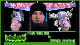 ⚔Entsetzlich Eternal Funeral Cries Vs Tormentous Lamentations⚔