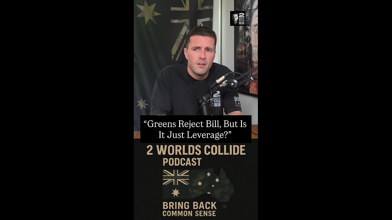 “Greens Reject Bill, But Is It Just Leverage?”