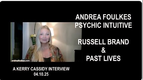 ANDREA FOULKES - PAST LIVES RE RUSSELL BRAND