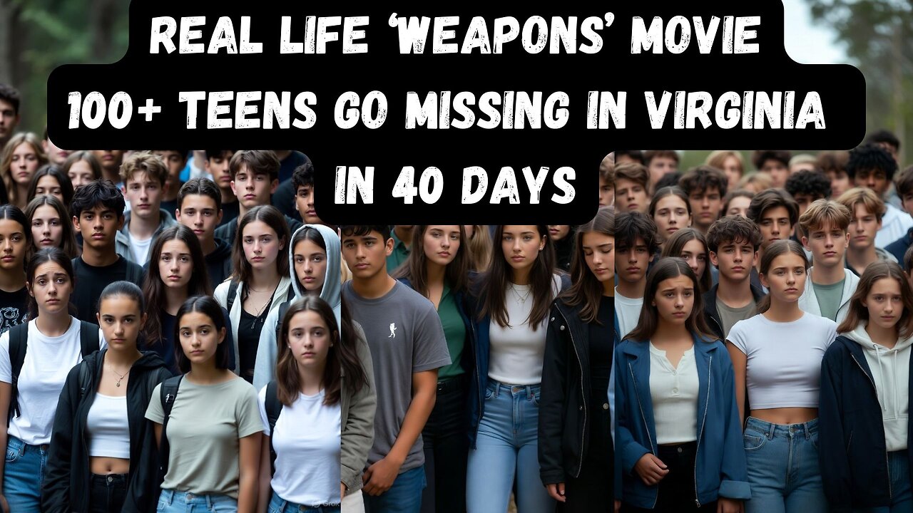 Virginia 100 Teens Missing in 40 Days/ This is Scary!