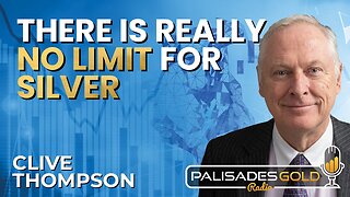 Clive Thompson: The Crunch on Physical Silver & Why 'Something Has To Happen' for Gold