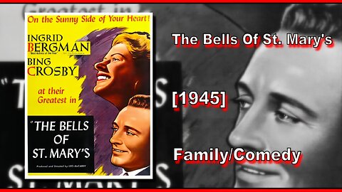 The Bells Of St. Mary's (1945) | FAMILY/COMEDY | FULL MOVIE