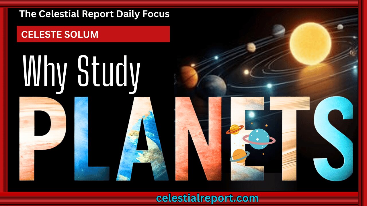 Why Study Planets?
