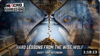 #603: Hard Lessons From the Wise Wolf | Tony Arterburn