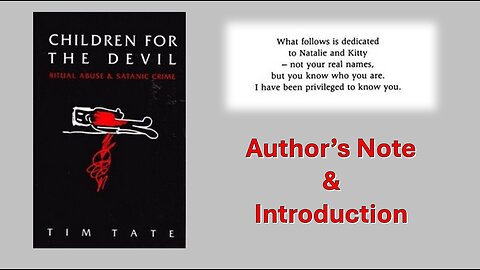 S2 EP184 -- Children For The Devil: Ritual Abuse & Satanic Crime - Note, Introduction & Dedication
