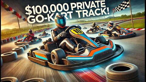 🏎️ Spending $100,000 on a Private Go-Kart Track! 🏁