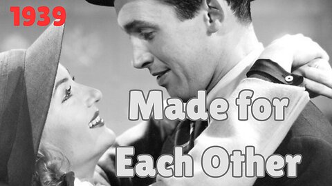 Made for Each Other |1939 | Carole Lombard & James Stewart (FULL MOVIE)