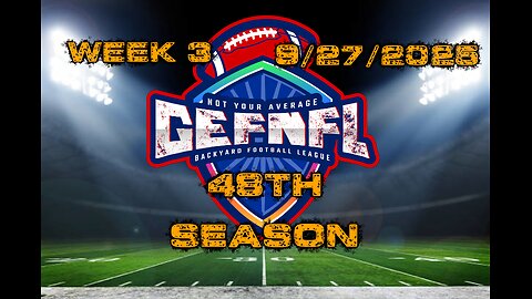 GEFNFL 48th Season Week 3