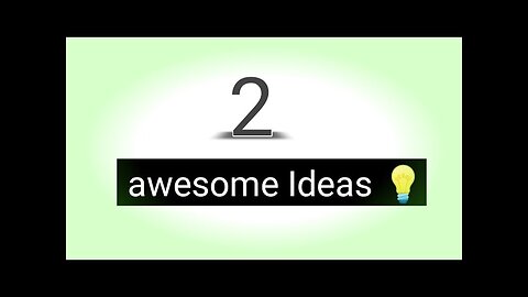 2 awesome ideas