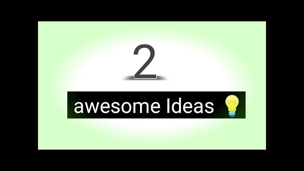 2 awesome ideas