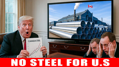 Canada Slams the Door on U.S. Steel Demand - Detroit IMPLODES Overnight