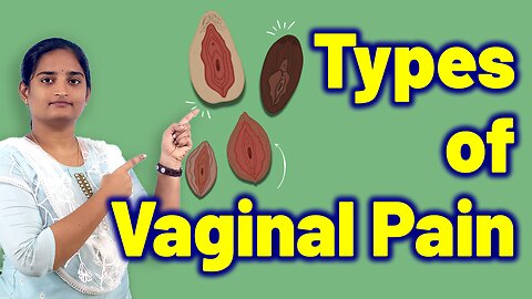 Different Types of Vulvodynia? | Female Painful Vagina Condition Homeopathy Treatment Medicine Cure