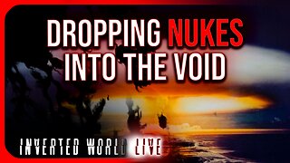 Dropping Nukes Into The Void