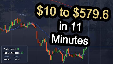 $10 to $579.6 in 11 Minutes!