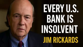 💥Hidden Banking Crisis: Jim Rickards Reveals the Collapse No One Sees
