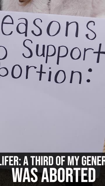 Pro-Lifer: "A Third of My Generation Was Aborted"