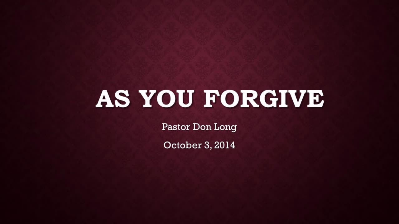 As You Forgive (October 21, 2014)