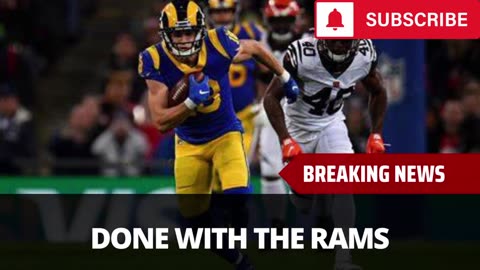 Cooper Kupp Done With The Rams