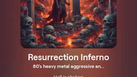 Resurrection Inferno (Heavy Metal Al musical generated arrangement and vocals) second version