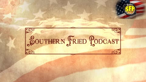 Southern Fried Podcast