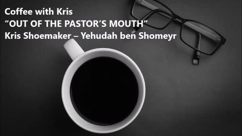 CWK: “OUT OF THE PASTOR’S MOUTH”