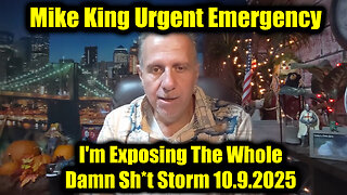 10-9-25-AT-11AM-CST-30T. The Whole Damn Sh*t Storm!