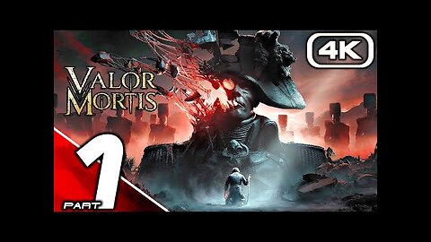 VALOR MORTIS Gameplay Walkthrough Part 1 FULL DEMO (4K 60FPS) No Commentary