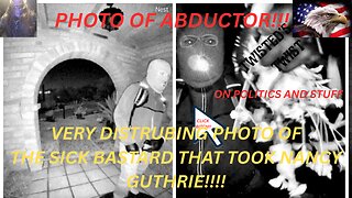 Shocking Doorbell Cam of the Masked scum Who Snatched Nancy Guthrie!