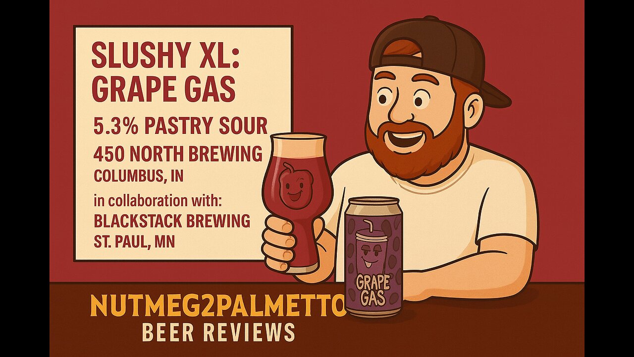 SLUSHY XL: Grape Gas **COLLAB** 450 North Brewing & BlackStack Brewing