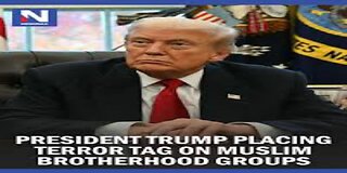 Trump Placing Terror Tag on Muslim Brotherhood Groups
