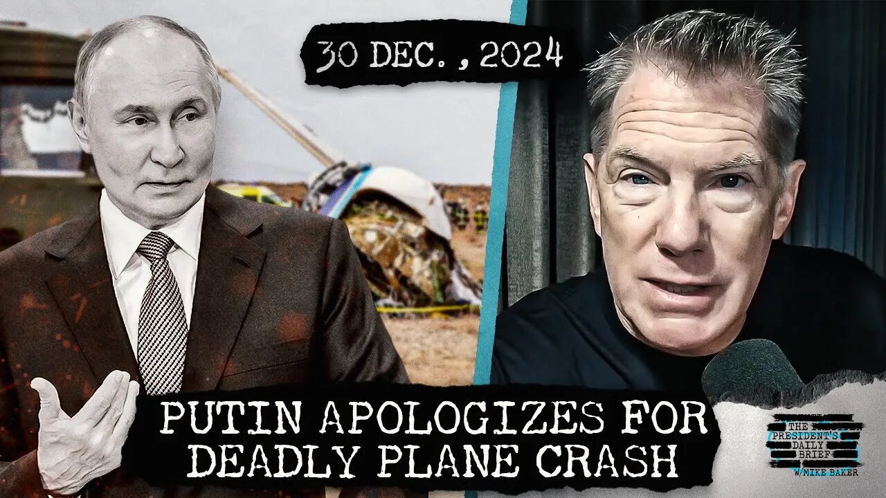 Putin Apologizes for Deadly Plane Crash & ‘Human Wave’ Attacks in Russia