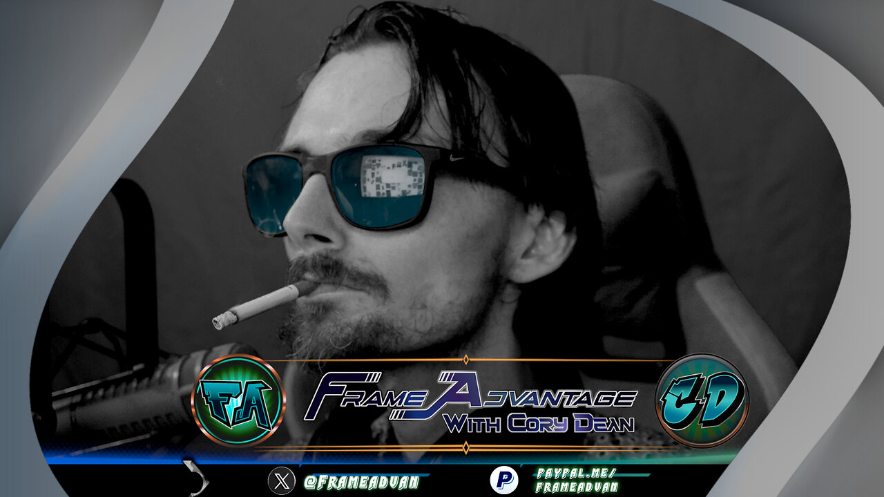 Frame Advantage Live (Ep 33)- So Which One is it Kyle?