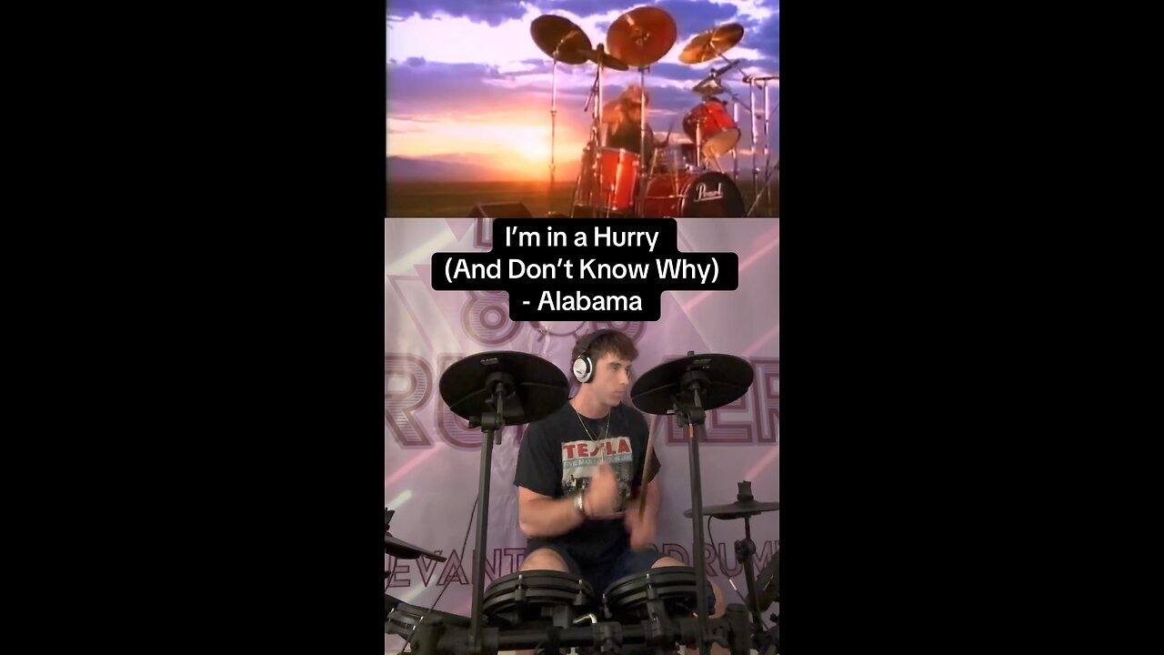I’m in a Hurry (And Don’t Know Why) - Alabama Drum Cover