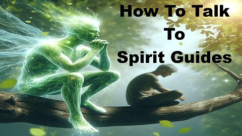 How To Talk To Spirit Guides
